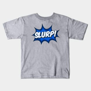 Slurp! Comic Effect Kids T-Shirt